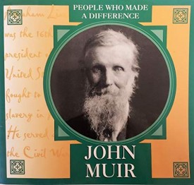 People Who Made A Difference Series: John Muir (Paperback)