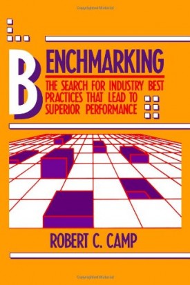 Benchmarking: The Search for Industry Best Practices that Lead to Superior Performance (Paperback)