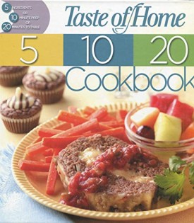 Taste of Home 5 10 20 Cookbook (Hardcover)