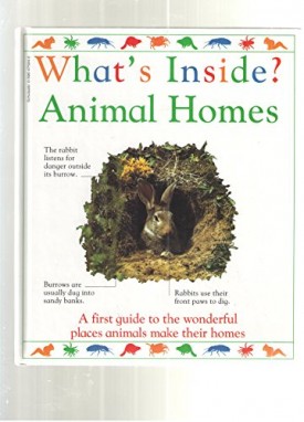 Whats Inside? Animal Homes (Hardcover)