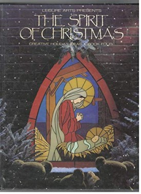 The Spirit of Christmas (Creative Holiday Ideas) (Hardcover)