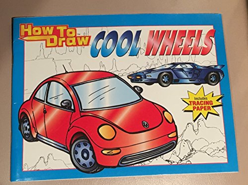 How to Draw Cool Wheels [Paperback] [Jan 01, 2000] Anonymous