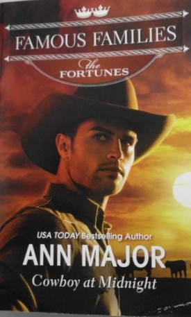 Cowboy At Midnight (FAMOUS FAMILIES THE FORTUNES) (Mass Market Paperback)