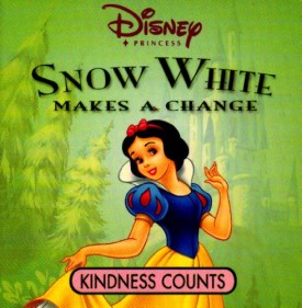 Snow White Makes a Change (Disney Princess/Kindness Counts)