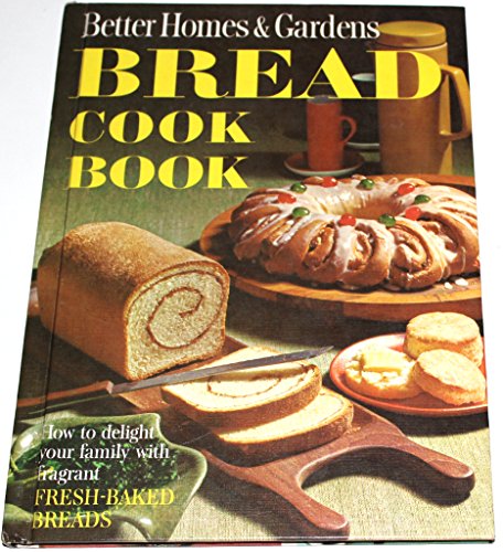 Better Homes and Gardens Bread Cook Book (Hardcover)