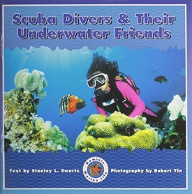 Scuba Divers & Their Underwater Friends (Dominie Marine Life Young Readers)