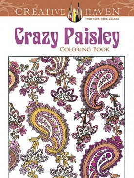 Creative Haven Crazy Paisley Coloring Book (Creative Haven Coloring Books) (Paperback)