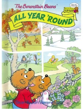 The Berenstain Bears All Year Round (Cub Club) (Vintage) (Hardcover)
