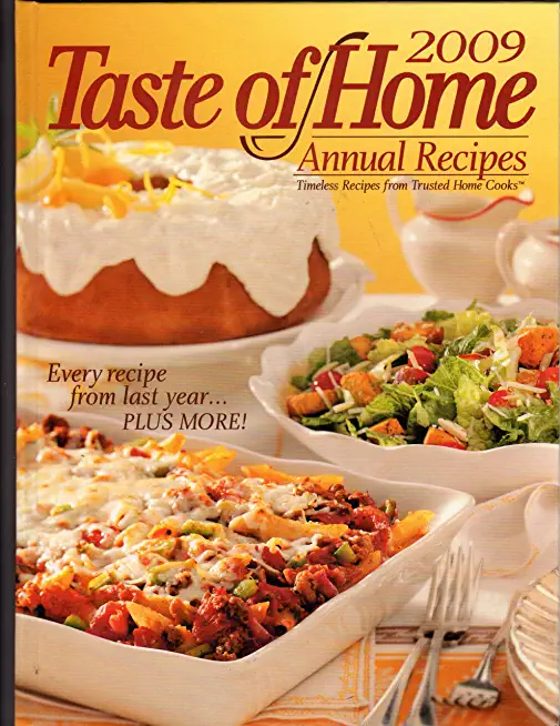 Taste of Home 2009 Annual Recipes (Hardcover)