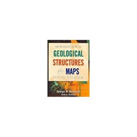 Introduction to Geological Structures and Maps, 6Ed (Hodder Arnold Publication) (Paperback)