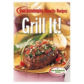 Grill It! Good Housekeeping Favorite Recipes (Favorite Good Housekeeping Recipes) Spiral-bound  (Paperback)