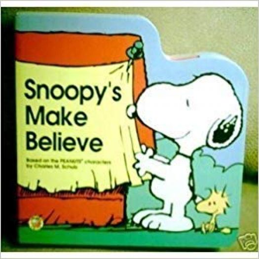 Snoopys Make Believeboard Book Aug 01 1994 Schulz Charles M