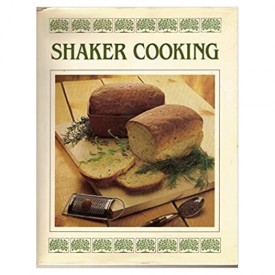 Shaker Cooking (Hardcover)