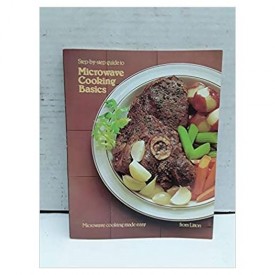 Step-by-Step Guide Microwave Cooking Basics (Paperback)