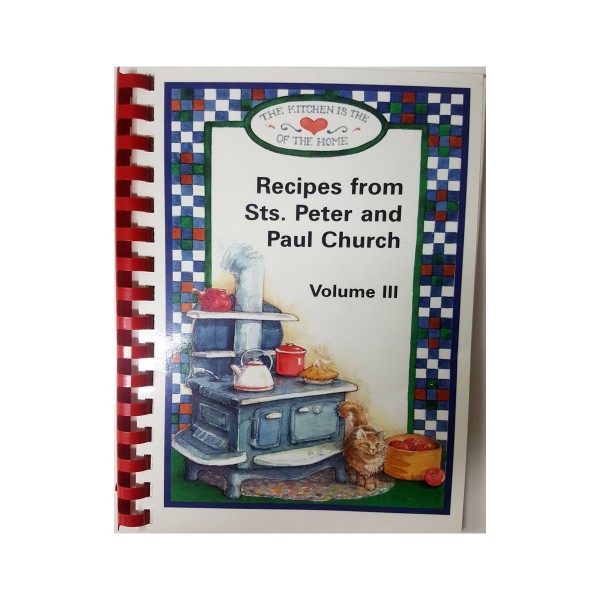 Recipes From Sts. Peter and Paul Church California, Kentucky Volume III Cookbook 1992 (Plastic-Comb Paperback)