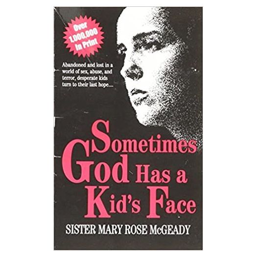 Sometimes God Has a Kid's Face (Paperback)