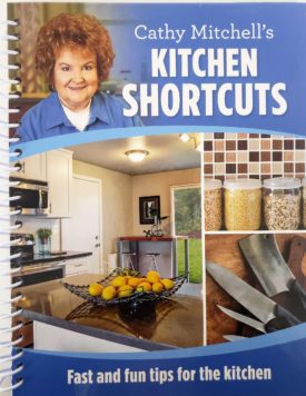 Cathy Mitchell's Kitchen Shortcuts: Fast and Fun Tips for the Kitchen (Spiral-Bound) (Hardcover)