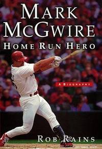 Mark McGwire: Home Run Hero (Hardcover)