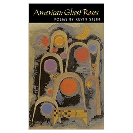 American Ghost Roses (Illinois Poetry Series) (Paperback)
