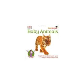 Baby Animals (Baby Genius) Board book (Hardcover)