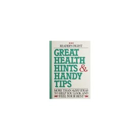 Great Health Hints & Handy Tips (Readers Digest General Books) (Hardcover)