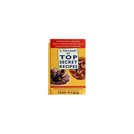 Todd Wilbur Top Secret Recipes Books