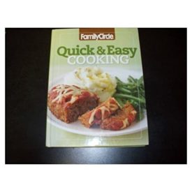 Family Circle Quick & Easy Cooking Volume 2 by FAMILY CIRCLE (2009-08-01) (Hardcover)
