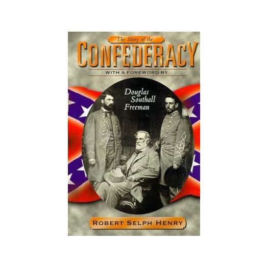 The Story of the Confederacy (Hardcover)