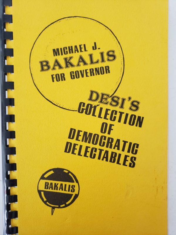 Cookbook Michael J. Bakalis for Governor Desi's Collection of Democratic Delectables (Plastic-comb Paperback)