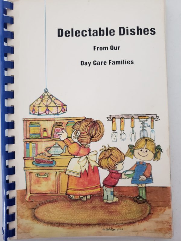 Cookbook Delectable Dishes From Our Day Care Families Charleston, IL (Plastic-comb Paperback)