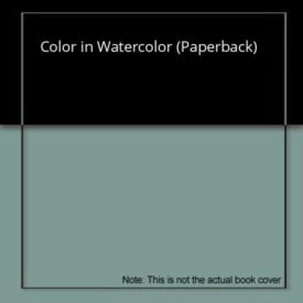Color in Watercolor (Paperback)