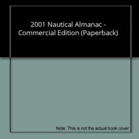 2001 Nautical Almanac - Commercial Edition (Paperback)