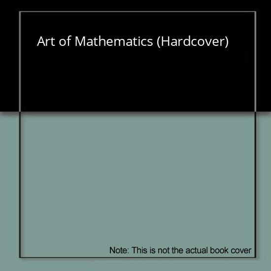 Art of Mathematics (Hardcover)