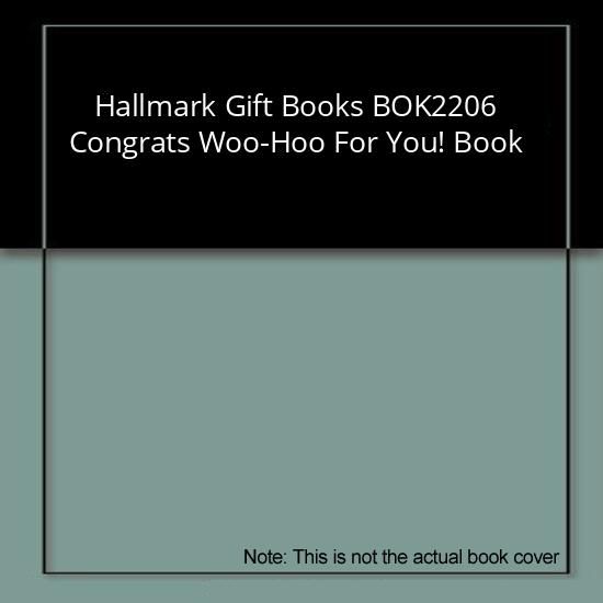 Hallmark Gift Books BOK2206 Congrats Woo-Hoo For You! Book