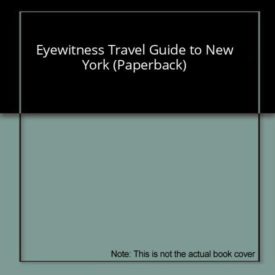 Eyewitness Travel Guide to New York (Paperback)