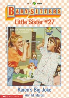 Karens Big Joke (Baby-Sitters Little Sister, No. 27)