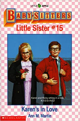 Karens in Love (Baby-Sitters Little Sister, No. 15)