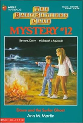 Dawn and the Surfer Ghost (Baby-sitters Club Mystery)