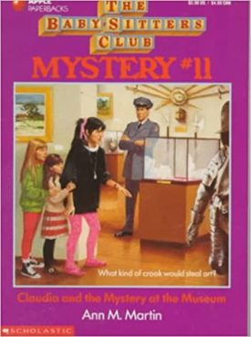 Claudia and the Mystery at the Museum (Baby-sitters Club Mystery)