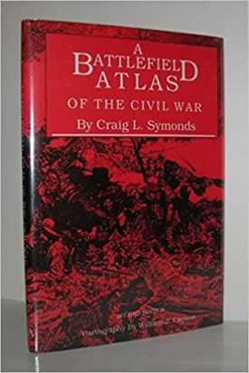 A Battlefield Atlas of the Civil War (Hardcover)