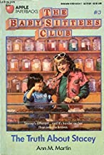 The Truth about Stacey (The Baby-Sitters Club #3)