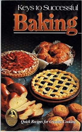 Keys to Successful Baking (The Country Cooking) (Cookbook Paperback)
