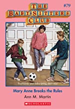 Mary Anne Breaks the Rules (Baby-sitters Club)
