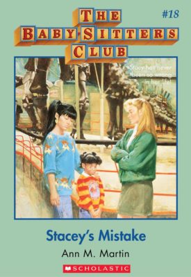 Staceys Mistake (The Baby-Sitters Club, 18)