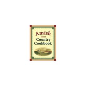 Amish Country Cookbook (Hardcover)