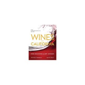 Wines of California: The Comprehensive Guide (Hardcover)