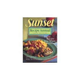 Sunset Recipe Annual 1998 Sunset Recipe Annual (Hardcover)