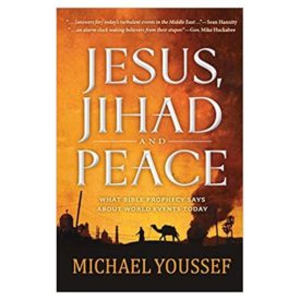 Jesus, Jihad and Peace: What Does Bible Prophecy Say About World Events Today? (Paperback)