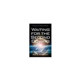 Waiting for the Second Coming: Studies in Thessalonians (Paperback)