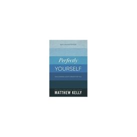 Perfectly Yourself: Discovering Gods Dream for You (New & Revised Edition) (Paperback)